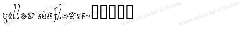 Yellow Sunflower字体转换